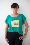T-shirt Say NO Femme